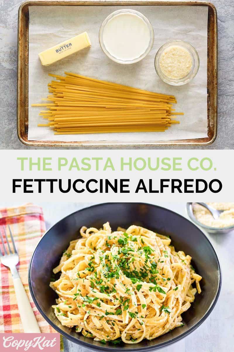 Copycat Pasta House fettuccine alfredo ingredients and the finished dish.