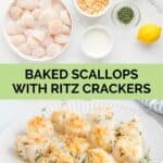 Baked scallops with Ritz crackers ingredients and the finished dish.