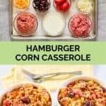 Hamburger corn casserole ingredients and the casserole in two bowls.