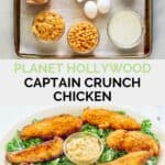 Copycat Planet Hollywood Captain Crunch chicken ingredients and the finished tenders.