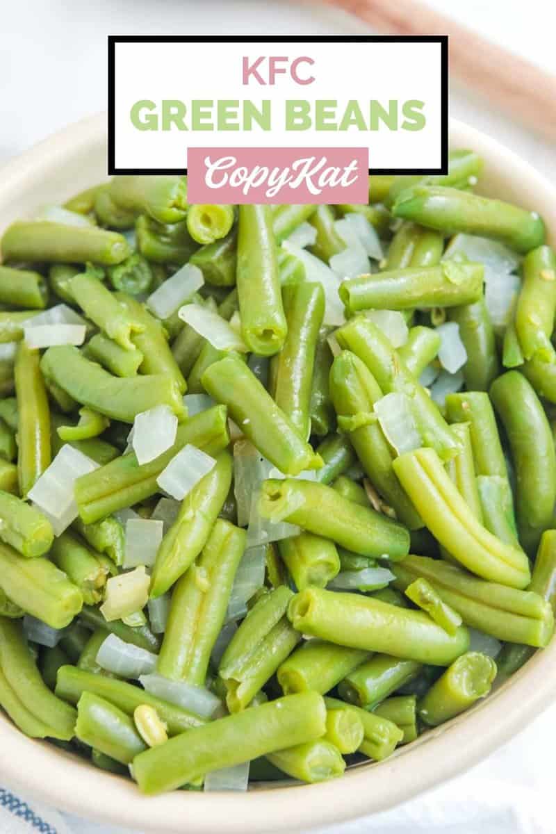 KFC Inexperienced Beans CopyKat Recipes Tasty Made Simple
