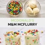 Copycat McDonald's M&M McFlurry ingredients and the finished treat.