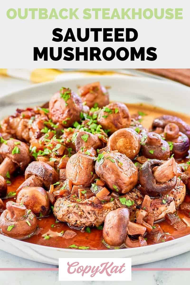 Homemade Outback Steakhouse sauteed mushrooms on a plate.