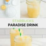 Copycat Starbucks paradise drink ingredients and the finished drink in a mason jar.