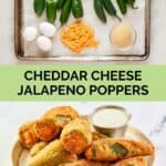 Cheddar cheese jalapeno poppers ingredients and the finished dish.