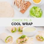 Copycat Chick Fil A cool wrap ingredients and the finished wrap.