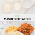 Copycat KFC mashed potatoes ingredients and the finished potatoes on a plate.