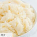 Closeup of a bowl of homemade KFC mashed potatoes.