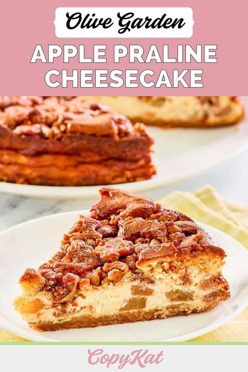 Olive Garden Apple Praline Cheesecake - CopyKat Recipes