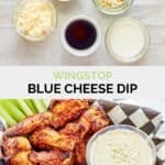 Copycat Wingstop blue cheese dip ingredients and the finished dip with wings.