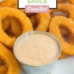 Homemade Burger King zesty sauce on a plate with onion rings.
