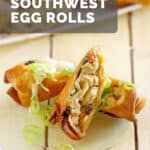 Copycat Chili's southwest egg rolls on a plate.