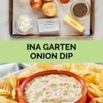 Ina Garten onion dip ingredients and the finished dip with potato chips.