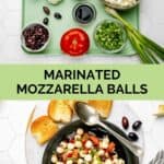 Zutaten für die marinierten Mozzarella-Kugeln und das fertige Gericht.
