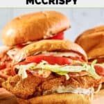 Homemade McDonald's bacon ranch deluxe McCrispy.