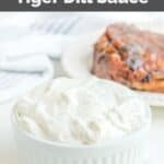 Copycat Outback Steakhouse tiger dill sauce in a small white bowl.