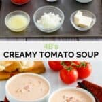 Copycat 4B's creamy tomato soup ingredients and the soup in two bowls.