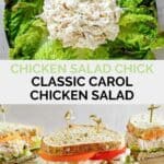 Homemade Chicken Salad Chick Classic Carol chicken salad on lettuce and in a sandwich.