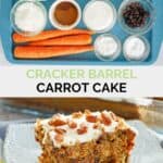 Copycat Cracker Barrel carrot cake ingredients and a slice of the cake on a plate.