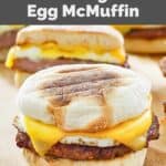 Copycat McDonald's sausage egg mcmuffin breakfast sandwich.