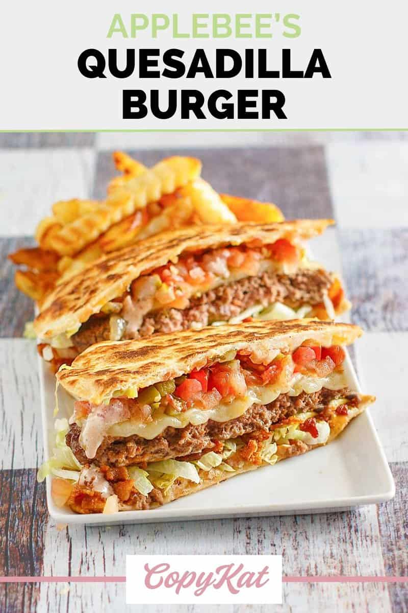 Copycat Applebees Quesadilla Burger Recipe Copykat Recipes 0408