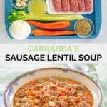 Copycat Carrabba's sausage lentil soup ingredients and a bowl of the soup.