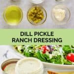Dill pickle ranch dressing ingredients and the finished dressing in a jar.