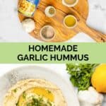 Garlic hummus ingredients and the hummus in a bowl.
