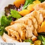 Closeup of homemade TGI Friday's mandarin orange salad with chicken.