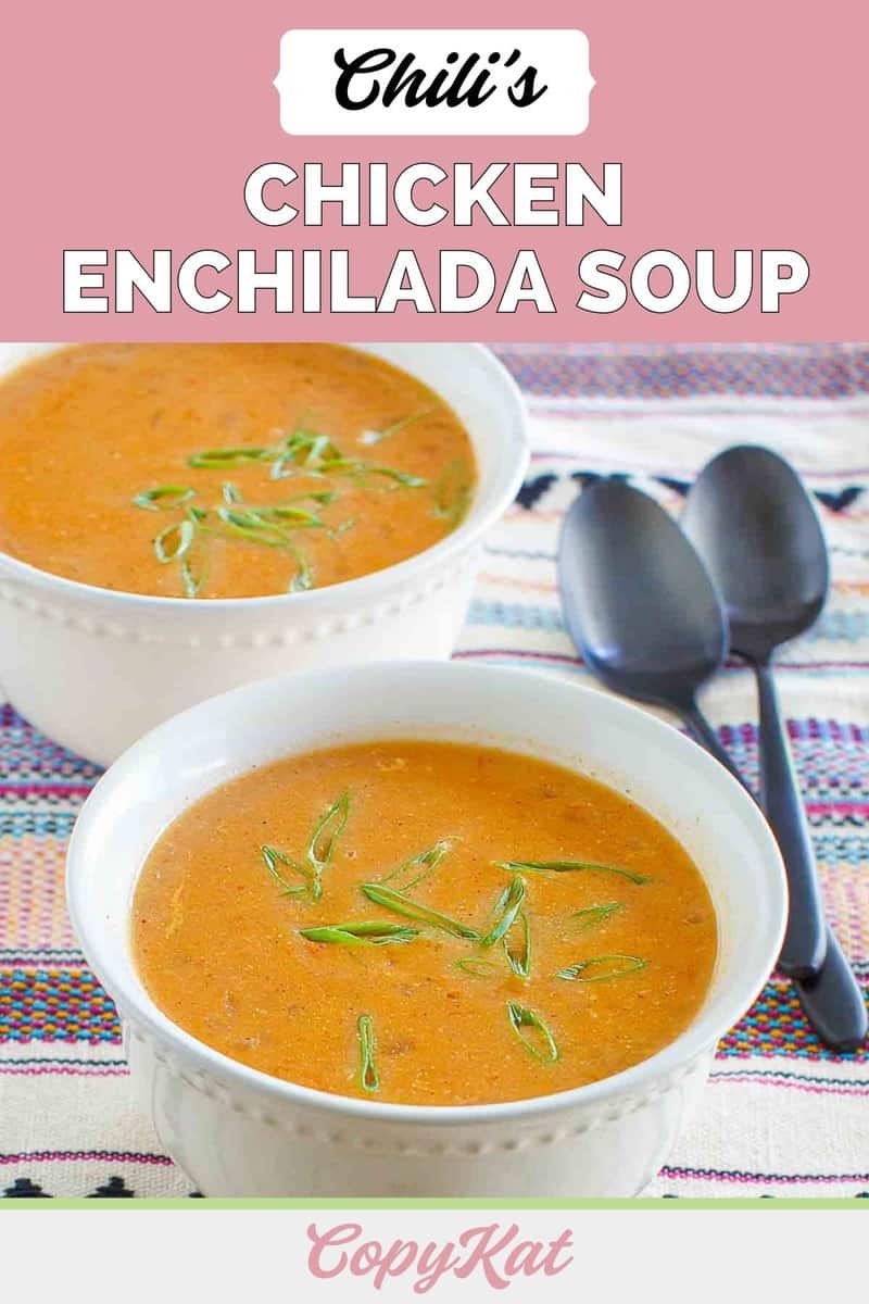 Chili's Chicken Enchilada Soup Recipe CopyKat Recipes