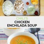 Copycat Chili's chicken enchilada soup ingredients and a bowl of the soup.