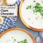 Homemade Red Lobster New England clam chowder in wood bowls.
