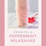 Copycat Chick Fil A peppermint milkshake in a tall glass.