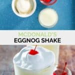 Copycat McDonald's eggnog shake ingredients and the finished milkshake.
