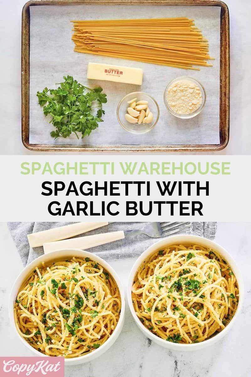 Spaghetti Warehouse Spaghetti with Garlic Butter - CopyKat Recipes