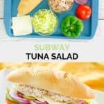 Copycat Subway tuna salad sub sandwich ingredients and the finished sub.