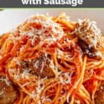 Instant Pot spaghetti with sausage in a serving bowl.