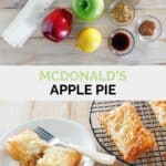 Copycat McDonald's apple pie ingredients and the finished pie.