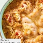 A bowl of homemade Panera Bread French onion soup.