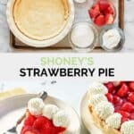 Copycat Shoney's strawberry pie ingredients and the finished pie.
