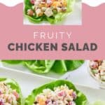 Homemade fruity chicken salad in lettuce cups.