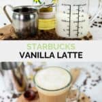 Copycat Starbucks vanilla latte ingredients and the finished drink.