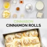 Copycat Cinnabon cinnamon rolls ingredients and the finished rolls in a baking pan.
