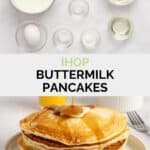 Copycat IHOP buttermilk pancakes ingredients and a the pancakes on a plate.