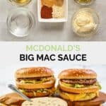 Copycat big mac sauce ingredients and the finished sauce and burgers.