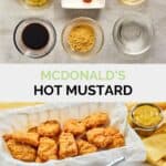 Copycat McDonald's hot mustard ingredients and the sauce next to chicken nuggets.
