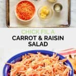 Copycat Chick Fil A carrot raisin salad ingredients and the finished dish.