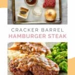 Copycat Cracker Barrel hamburger steak ingredients and the finished dish on a plate.