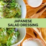 Homemade Japanese salad dressing and a green salad with it.