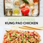 Copycat Panda Express kung pao chicken ingredients and the finished dish.